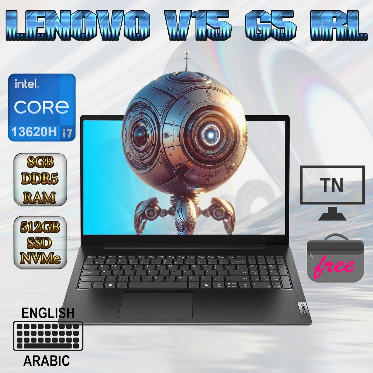 83GW006VED LENOVO V15 G5 IRL I7-13620H 8GB RAM/512GB SSD/15.6"FHD/DOS-BUSINESS BLACK-WITHBAG Lenovo V15 G5 IRL Intel® Core i7-13620H | 8GB DDR5 RAM