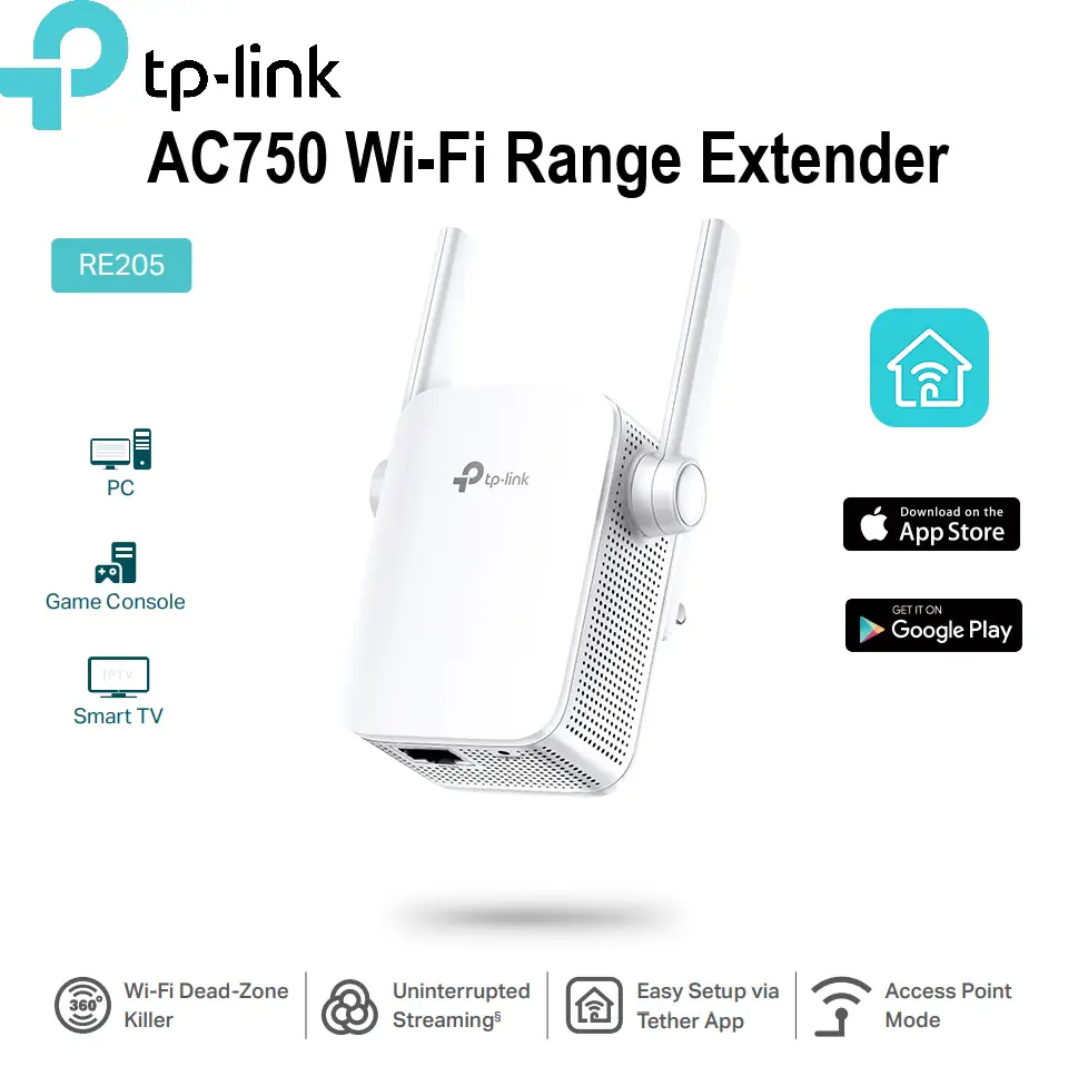 RE205 TP-Link AC750 Mesh Wi-Fi Range Extender RE205 TP-Link AC750 Mesh Wi-Fi Range Extender RE205 ; Dual Band 2.4 GHz (300 Mbps) & 5 GHz (433 Mbps) ; Wi-Fi Dead-Zone Killer ; External Antennas ; Smart Signal Indicator ; Compatible with Windows