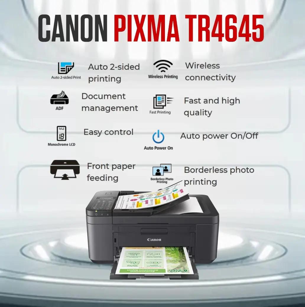 TR4645 PIXMA TR4645 4-in-1 Wireless Ink Printer Canon PIXMA TR4645 – Compact 4-in-1 Inkjet Wireless Printer " Print